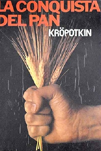 La conquista del pan Libros Vividos