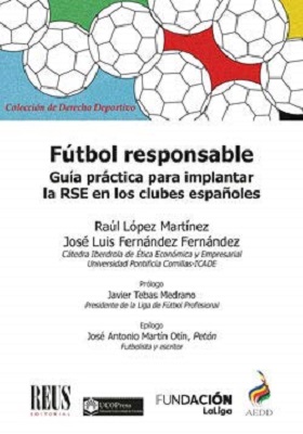 Fútbol responsable: Guía práctica para implantar la RSE en los clubes españoles