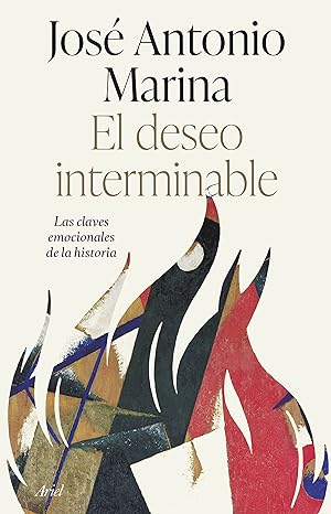 El deseo interminable: Las claves emocionales de la historia