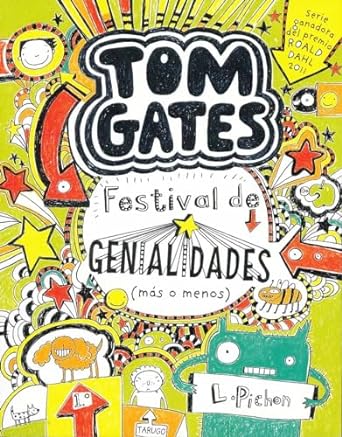 Tom Gates 3: Festival de genialidades (más o menos)