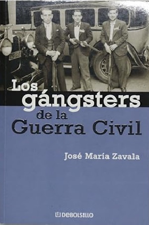 Los gángsters de la Guerra Civil