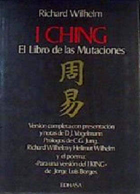 I Ching: El libro de las mutaciones