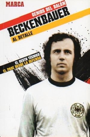 Genios del balón: Beckenbauer