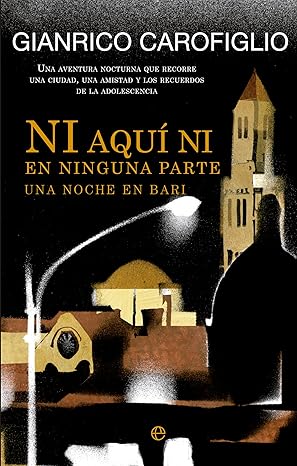 Ni aquí ni en ninguna parte: Una noche en Bari