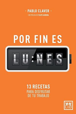 Por fin es lunes