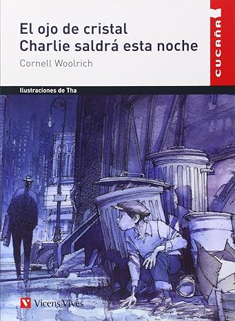 El ojo de cristal; Charlie saldrá esta noche