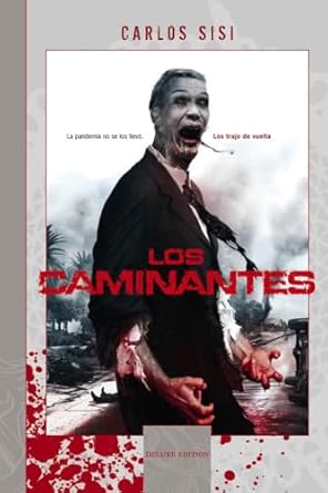 Los Caminantes: Edición de lujo