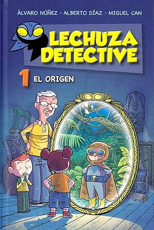 Lechuza detective 1: El origen