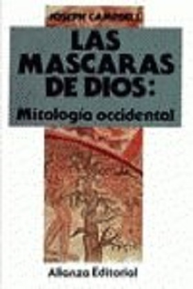 Las mascaras de dios: Mitología occidental