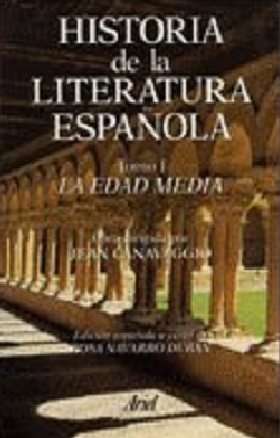 Historia literatura española: Tomo I: La Edad Media