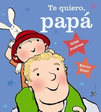 Te quiero, papá