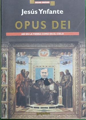 Opus dei: Así en la tierra como en el cielo