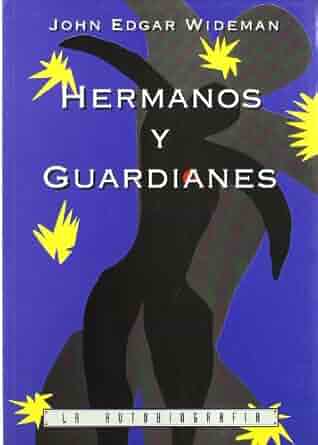 Hermanos y guardianes