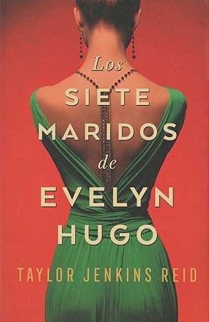 Los siete maridos de Evelyn Hugo