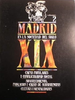 Madrid en la sociedad del Siglo XIX: Volumen 2