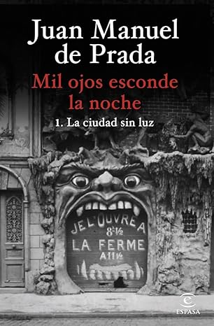 Mil ojos esconde la noche: 1 La ciudad sin luz