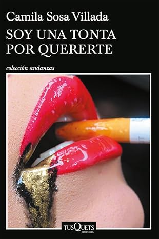 Soy una tonta por quererte