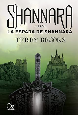 Las crónicas de Shannara: La espada de Shannara: Libro 1