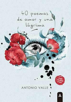 40 poemas de amor y una lágrima