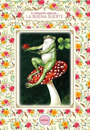 El pequeño libro de: La Buena Suerte