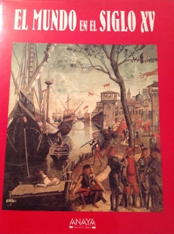 El mundo en el siglo XV