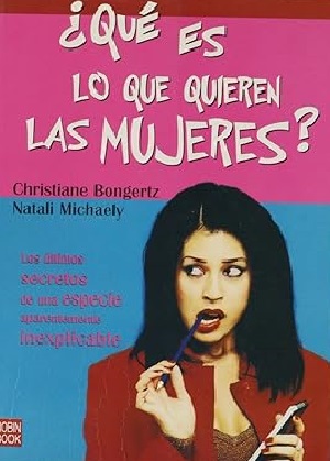 ¿Qué es lo que quieren las mujeres?