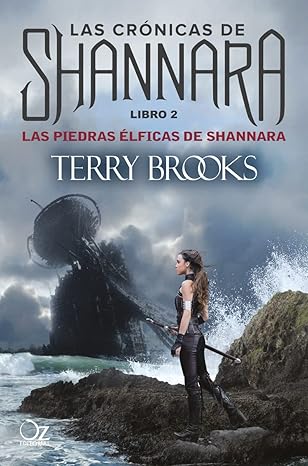 Las crónicas de Shannara: Las piedras élficas de Shannara (Libro 2)