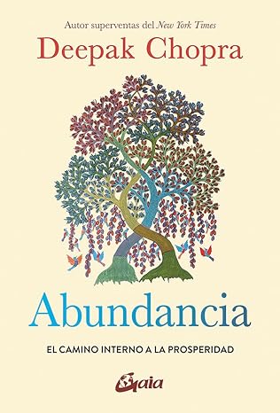 Abundancia: El camino interno a la prosperidad