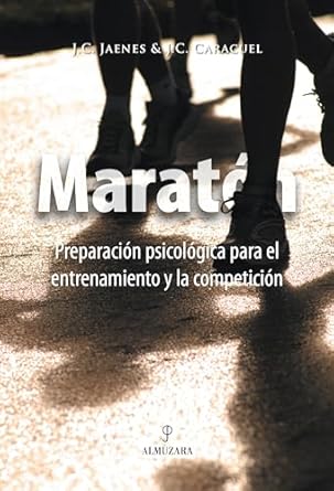 Maratón: Preparación psicológica para el entrenamiento y la competición