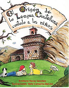El origen de la lengua castellana contado a los niños