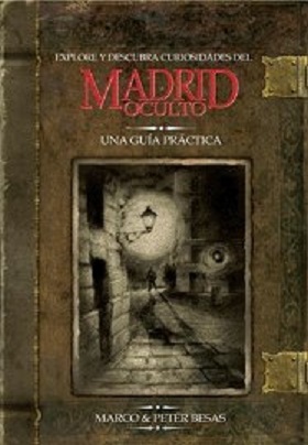 Explore y descubra curiosidades del Madrid oculto