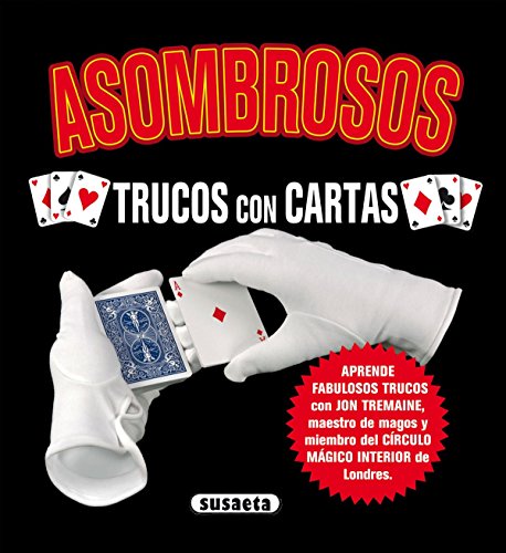Asombrosos trucos con Cartas