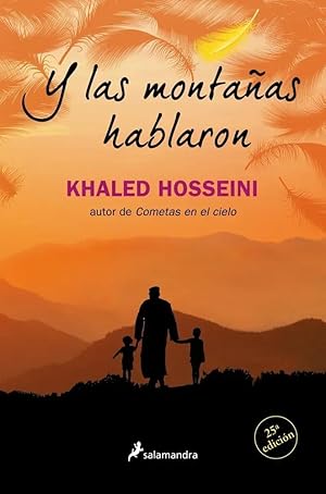 Y las montañas hablaron