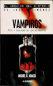 Vampiros: Mito y realidad de los no-muertos
