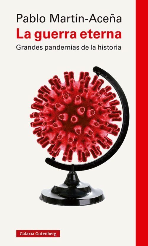La guerra eterna: Grandes pandemias de la historia