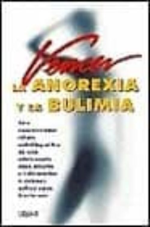Vencer la anorexia y la bulimia